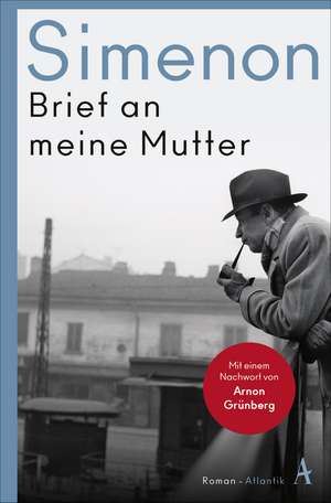 Brief an meine Mutter de Georges Simenon