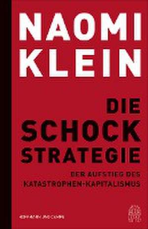 Die Schock-Strategie de Naomi Klein