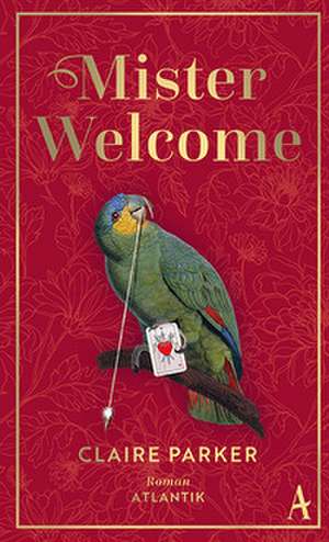 Mister Welcome de Claire Parker