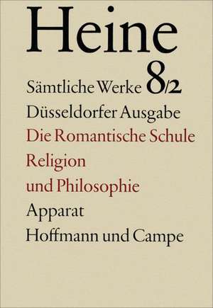 Zur Geschichte der Religion und Philosophie in Deutschland. Die romantische Schule de Heinrich Heine