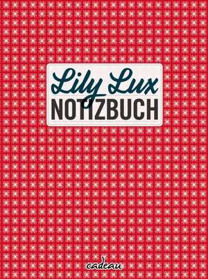 Lily Lux Notizbuch de Iris Luckhaus