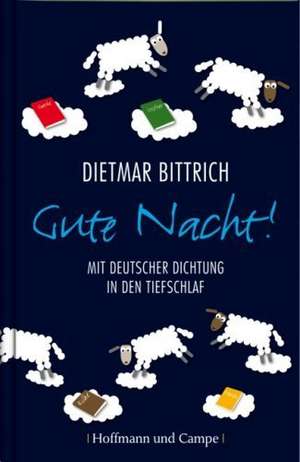 Gute Nacht! de Dietmar Bittrich