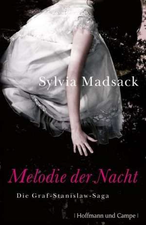 Melodie der Nacht de Sylvia Madsack