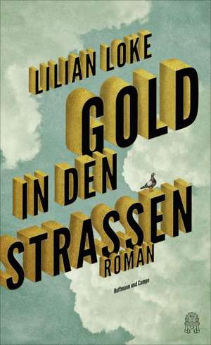 Gold in den Straßen de Lilian Loke