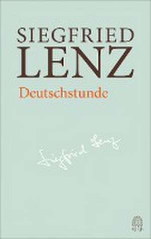 Deutschstunde de Siegfried Lenz