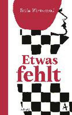 Etwas fehlt de Tecia Werbowski