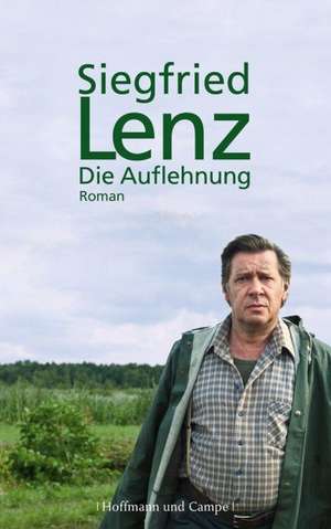 Die Auflehnung de Siegfried Lenz