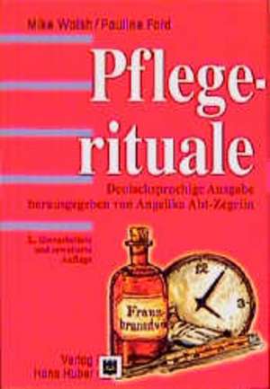 Pflegerituale de Heide Börger