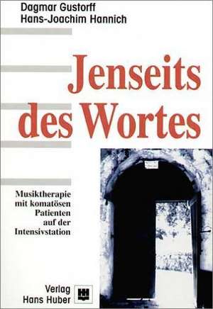 Jenseits des Wortes de Dagmar Gustorff