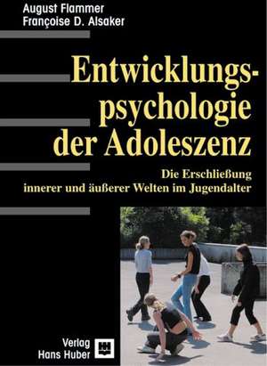 Entwicklungspsychologie der Adoleszenz de August Flammer