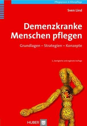 Demenzkranke Menschen pflegen de Sven Lind