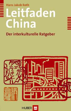 Leitfaden China de Hans Jakob Roth