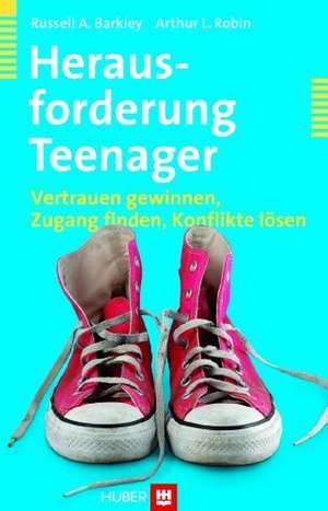 Herausforderung Teenager de Russell A. Barkley