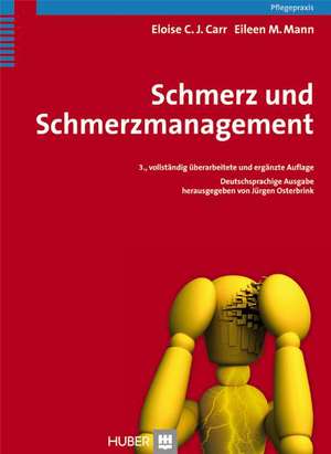 Schmerz und Schmerzmanagement de Eloise C. J. Carr