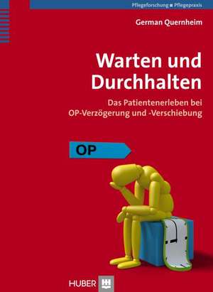 Warten und Durchhalten de German Quernheim