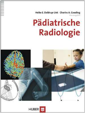 Pädiatrische Radiologie de Heike E. Daldrup-Link