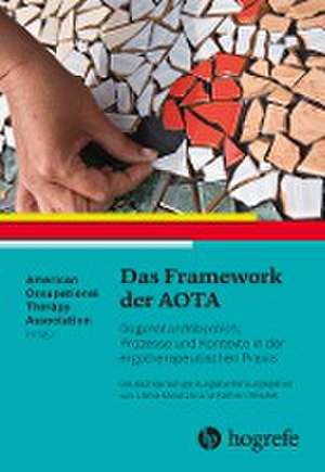 Das Framework der AOTA de Ulrike Marotzki