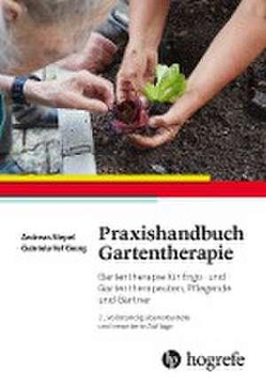 Praxishandbuch Gartentherapie de Andreas Niepel