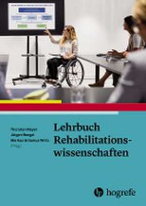 Lehrbuch Rehabilitationswissenschaften de Thorsten Meyer