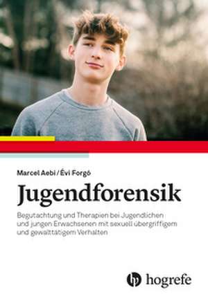 Jugendforensik de Marcel Aebi