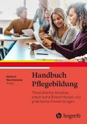 Handbuch Pflegebildung de Maria A. Marchwacka