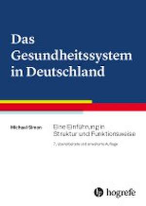 Das Gesundheitssystem in Deutschland de Michael Simon