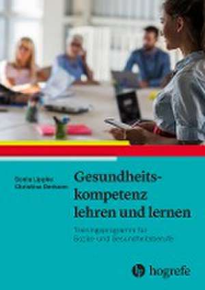 Gesundheitskompetenz lehren und lernen de Sonia Lippke