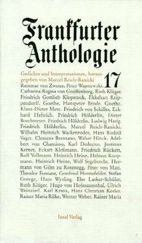 Frankfurter Anthologie 17 de Marcel Reich-Ranicki