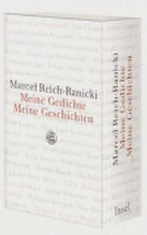 Meine Gedichte. Meine Geschichten de Marcel Reich-Ranicki