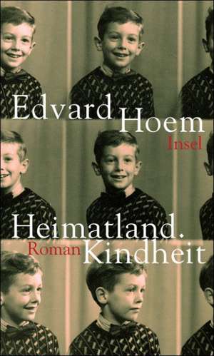 Heimatland. Kindheit de Edvard Hoem