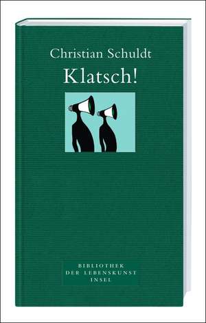 Klatsch! de Christian Schuldt