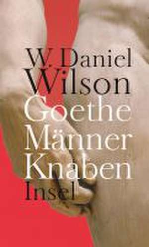 Goethe Männer Knaben de W. Daniel Wilson