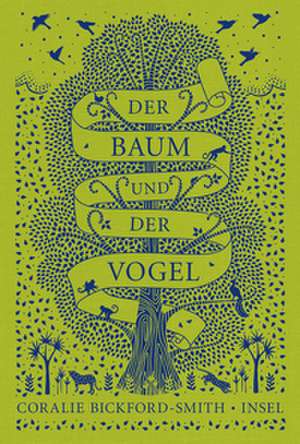 Der Baum und der Vogel de Coralie Bickford-Smith