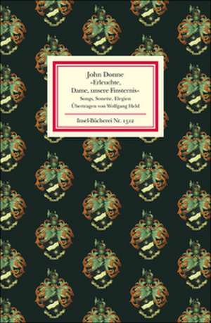 Erleuchte, Dame, unsere Finsternis de John Donne