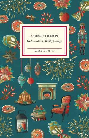 Weihnachten in Kirkby Cottage de Anthony Trollope