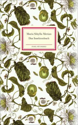 Das Insektenbuch de Maria Sibylla Merian