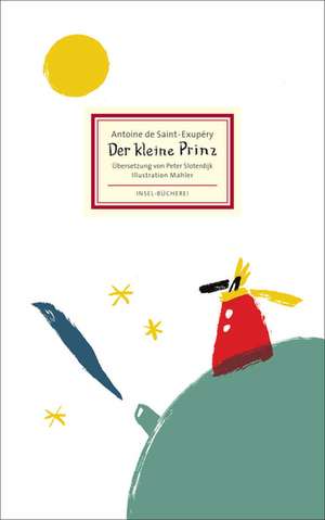 Der kleine Prinz de Antoine de Saint-Exupéry