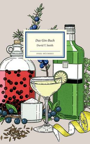 Das Gin-Buch de David T. Smith