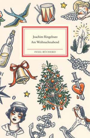 Am Weihnachtsabend de Joachim Ringelnatz