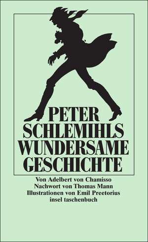 Peter Schlemihls wundersame Geschichte de Adelbert von Chamisso