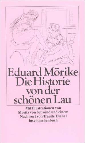 Die Historie von der schönen Lau de Moritz von Schwind