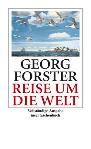 Reise um die Welt de Georg Forster