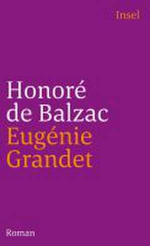 Eugenie Grandet de Honore De Balzac