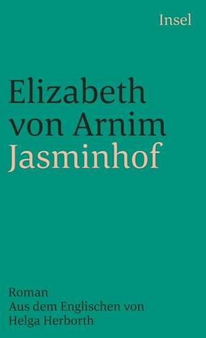 Jasminhof de Elizabeth von Arnim