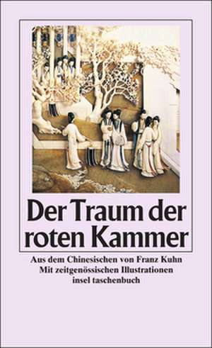 Der Traum der roten Kammer de Franz Kuhn