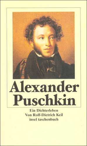 Alexander Puschkin de Rolf-Dietrich Keil