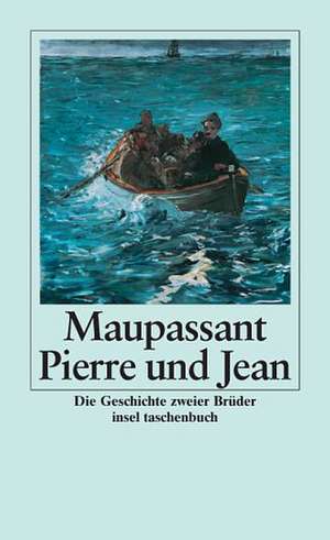 Pierre und Jean de Guy de Maupassant