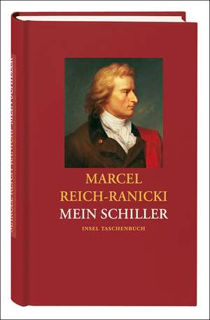 Mein Schiller de Marcel Reich-Ranicki