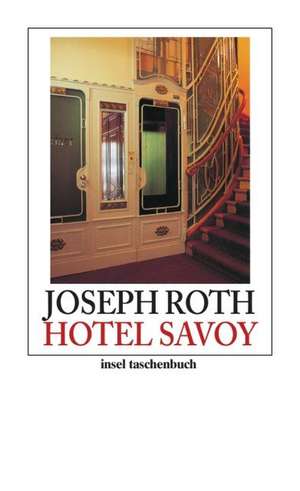 Hotel Savoy de Joseph Roth