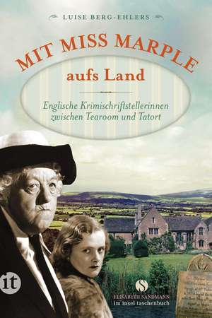 Mit Miss Marple aufs Land de Luise Berg-Ehlers